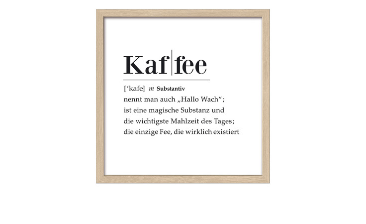 Rahmenbild Kaffee Definition 33 x 33 cm